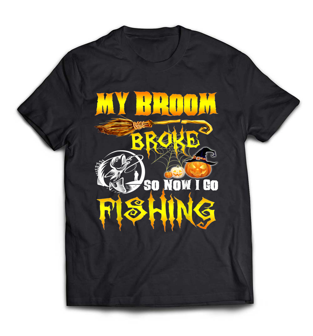 My Broom Broke So Now I Go Fishing Halloween Costume Shirt: A Fun Twist for Anglers